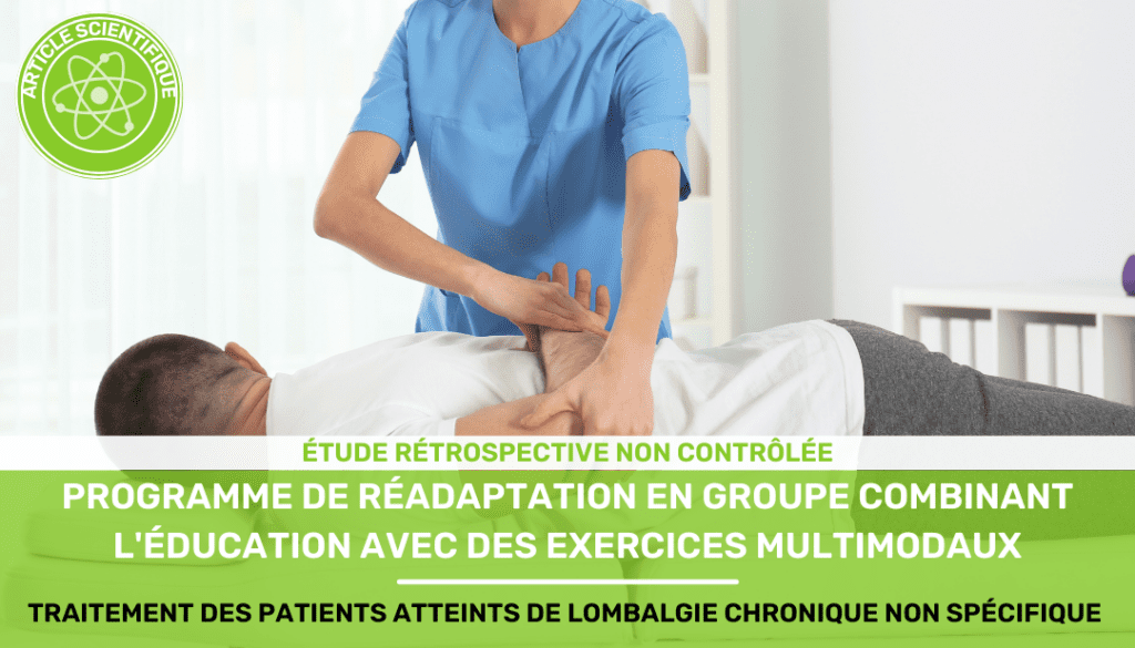 réadaptation en groupe combinant éducation et exercices multimodaux dans traitement des patients lombalgique chronique non spécifique article ssk kiné