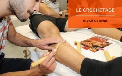 LE CROCHETAGE EN KINÉ DU SPORT