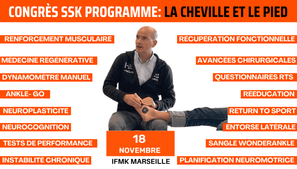 congres ssk programme de l'après midi la cheville et le pied de la science a la pratique kiné