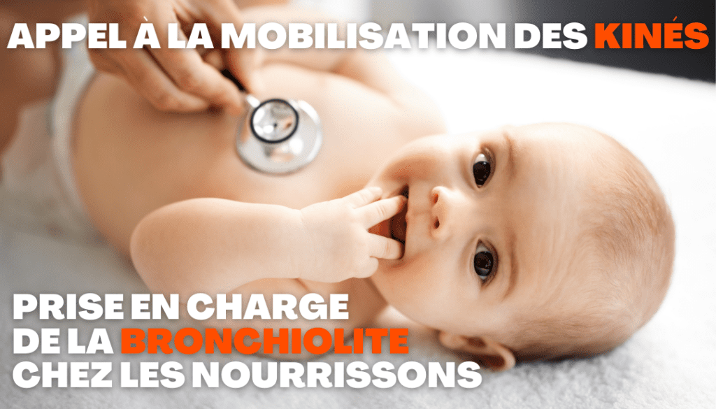 appel a la mobilisation kiné de la prise en charge des bronchiolite chez les nourrissons