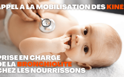 appel a la mobilisation kiné de la prise en charge des bronchiolite chez les nourrissons