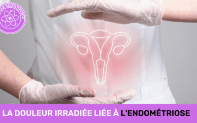 la douleur irradiée liée à l'endométriose article ssk kiné formaiton