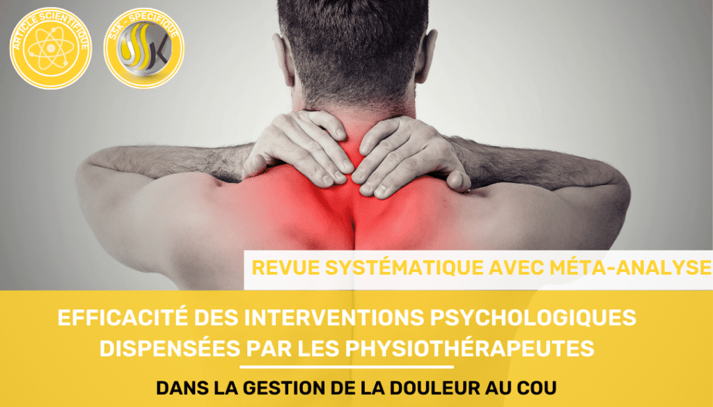 Efficacité des interventions psychologiques dispensées par les physiothérapeutes dans la gestion de la douleur au cou