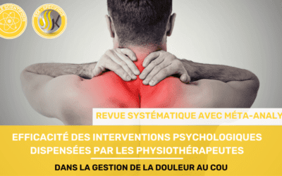 Efficacité des interventions psychologiques dispensées par les physiothérapeutes dans la gestion de la douleur au cou