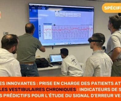 Approches innovantes pour la prise en charge des patients atteints de troubles vestibulaires chroniques