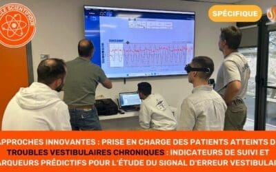 Approches innovantes pour la prise en charge des patients atteints de troubles vestibulaires chroniques