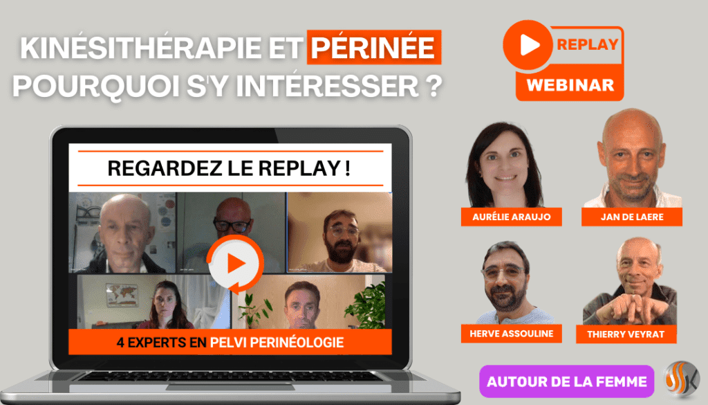 REPLAY Webinar SSK Kinésithérapie et Périnée