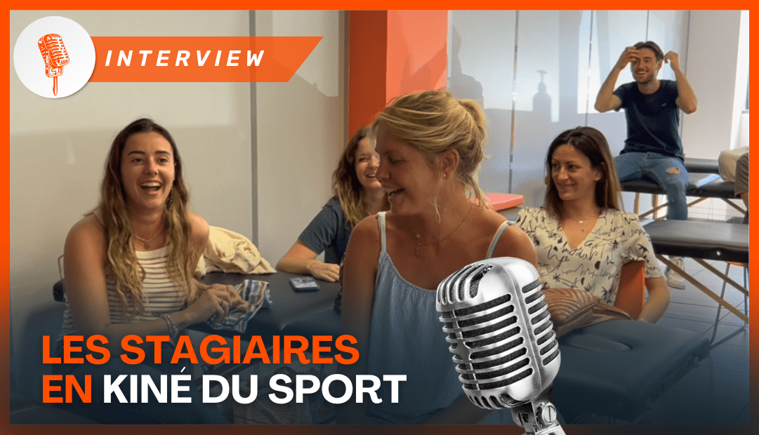 Retour d'expérience des stagiaires en Kiné du Sport