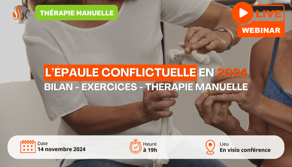 WEBINAR GRATUIT SSK L'épaule Conflictuelle en 2024 14 Nov