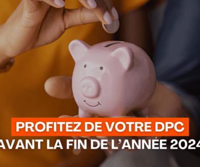 Profitez de votre Prise en Charge DPC Avant la Fin de l'Année 2024 !