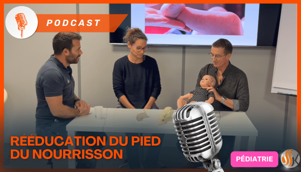 Rééducation du Pied du Nourrisson Entretien avec Philippe Boullery