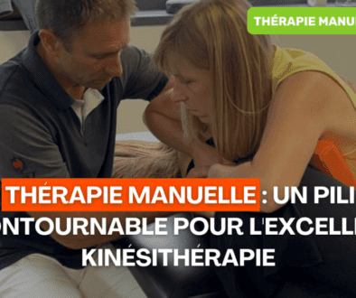 La Thérapie Manuelle Un Pilier Incontournable pour l'Excellence Kinésithérapie chez SSK