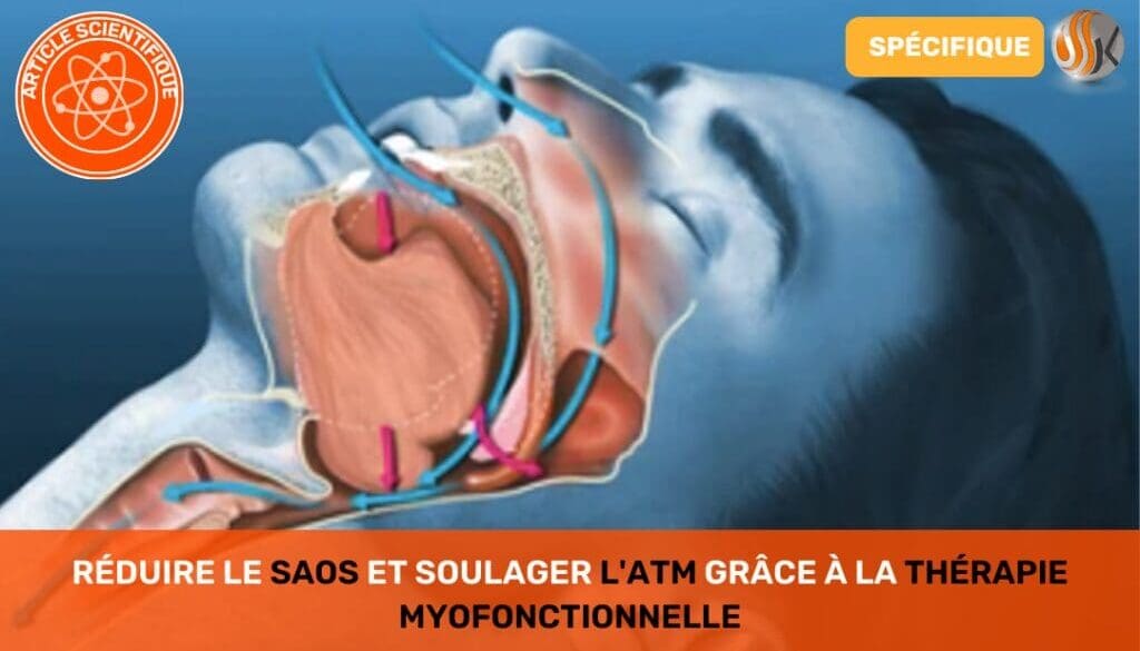 Réduire le SAOS et Soulager l'ATM grâce à la Thérapie Myofonctionnelle
