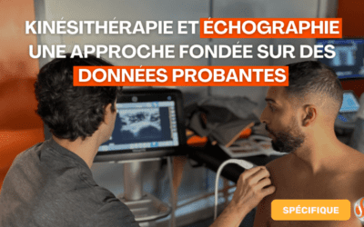 Optimisez la prise en charge en kinésithérapie grâce à l'échographie, une approche fondée sur des données probantes1