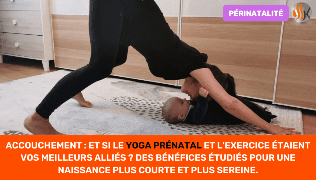 Accouchement Et si le Yoga Prénatal et l'Exercice étaient Vos Meilleurs Alliés ? Des Bénéfices Étudiés pour une Naissance Plus Courte et Plus Sereine 2