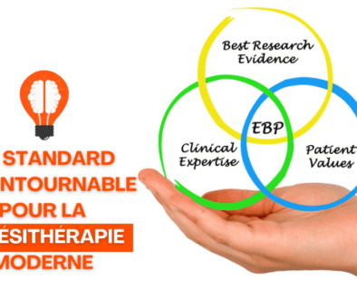 L’Evidence-Based Practice un standard incontournable pour la kinésithérapie moderne