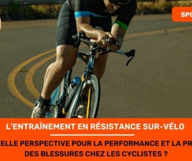 L'entraînement en résistance sur-vélo Une nouvelle perspective pour la performance et la prévention des blessures chez les cyclistes