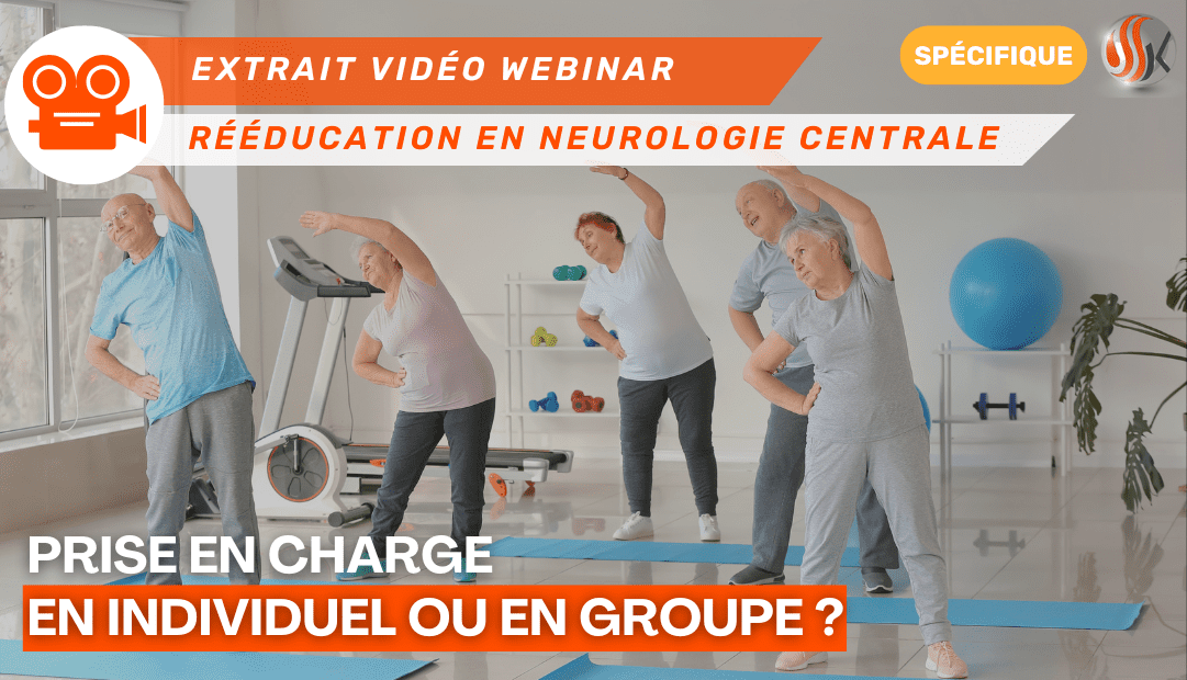 La Neurologie Centrale en Individuel ou en Groupe La réponse qui va transformer votre pratique Extrait Vidéo du Webinar