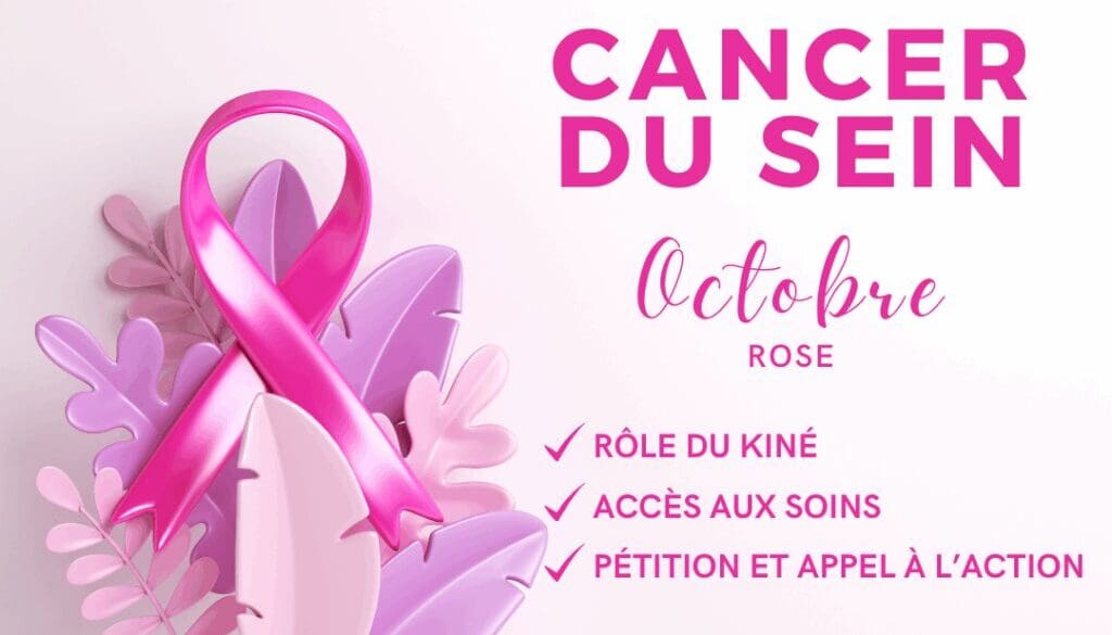 Octobre Rose Au-delà du dépistage, la kinésithérapie, un pilier essentiel contre les séquelles du cancer du sein et pour l'autonomie