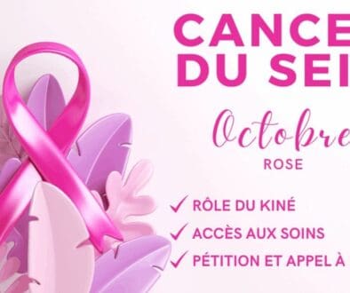 Octobre Rose Au-delà du dépistage, la kinésithérapie, un pilier essentiel contre les séquelles du cancer du sein et pour l'autonomie