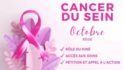 Octobre Rose Au-delà du dépistage, la kinésithérapie, un pilier essentiel contre les séquelles du cancer du sein et pour l'autonomie Octobre Rose Au-delà du dépistage, la kinésithérapie, un pilier essentiel contre les séquelles du cancer du sein et pour l'autonomie