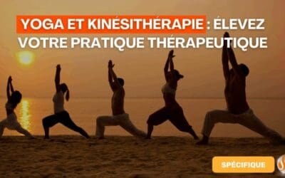 Yoga et Kinésithérapie Élevez Votre Pratique Thérapeutique avec Notre Parcours de Formation Complet Yoga et Kinésithérapie Élevez Votre Pratique Thérapeutique avec Notre Parcours de Formation Complet