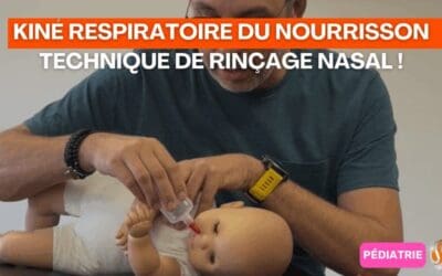 Kinésithérapie Respiratoire du Nourrisson Maîtriser le Rinçage Nasal à Haut Volume et Basse Pression pour une Efficacité et une Sécurité Optimales