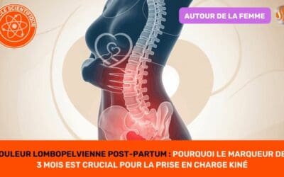 Douleur Lombopelvienne Post-Partum Pourquoi le Marqueur des 3 Mois est Crucial pour la Prise en Charge Kiné