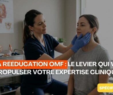 La Rééducation OMF Le Levier Qui Va Propulser Votre Expertise Clinique 1