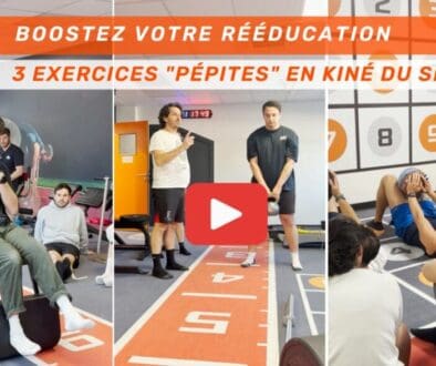 Boostez votre rééducation 3 exercices pépites issus de la formation Kiné du Sport SSK