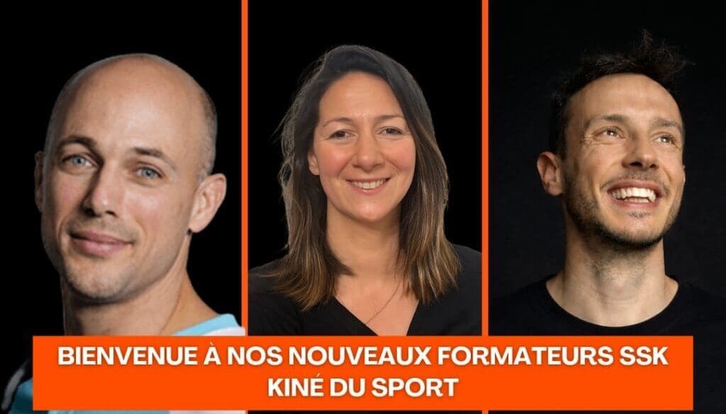 De la Science au Terrain Bienvenue à nos Nouveaux Formateurs SSK Kiné du Sport