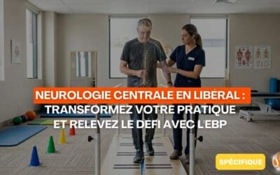 Neurologie Centrale en Libéral Transformez votre Pratique et Relevez le Défi avec l'EBP