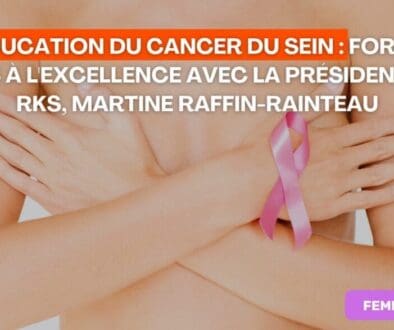 Rééducation du Cancer du Sein Formez-vous à l'Excellence avec la Présidente du RKS Martine Raffin Rainteau